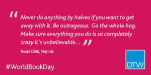 Never do anything by halves if you want to get away with it. Be outrageous. Go the whole hog. Make sure everything you do is so completely crazy it's unbelievable